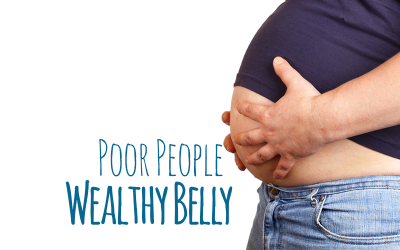 Poor People, Wealthy Belly